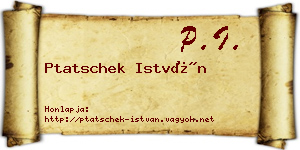 Ptatschek István névjegykártya